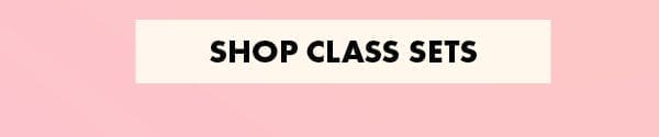 SHOP CLASS SETS