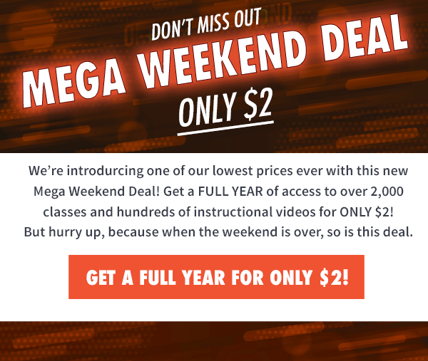 Mega Weekend Deal