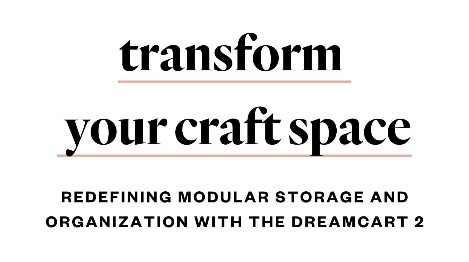 transform your craft space