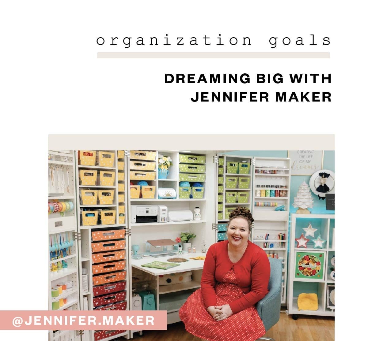 Organization Goals: Dreaming Big with Jennifer Maker
