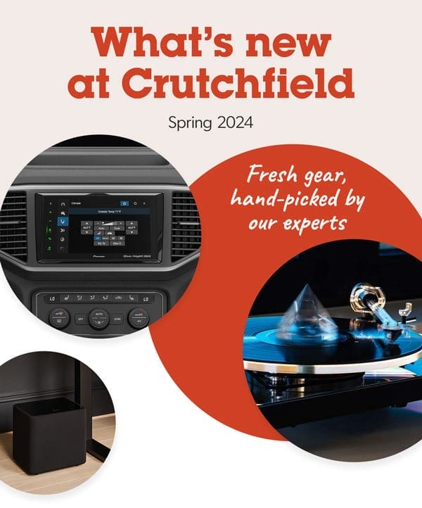 What's New at Crutchfield'