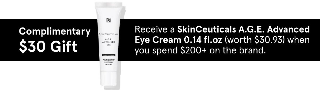 complimentary \\$30 SkinCeuticals gift with purchase