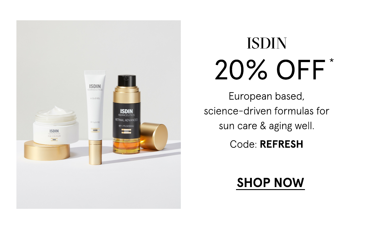30 off ISDIN with code REFRESH