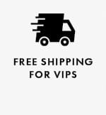 Free shipping for VIPs