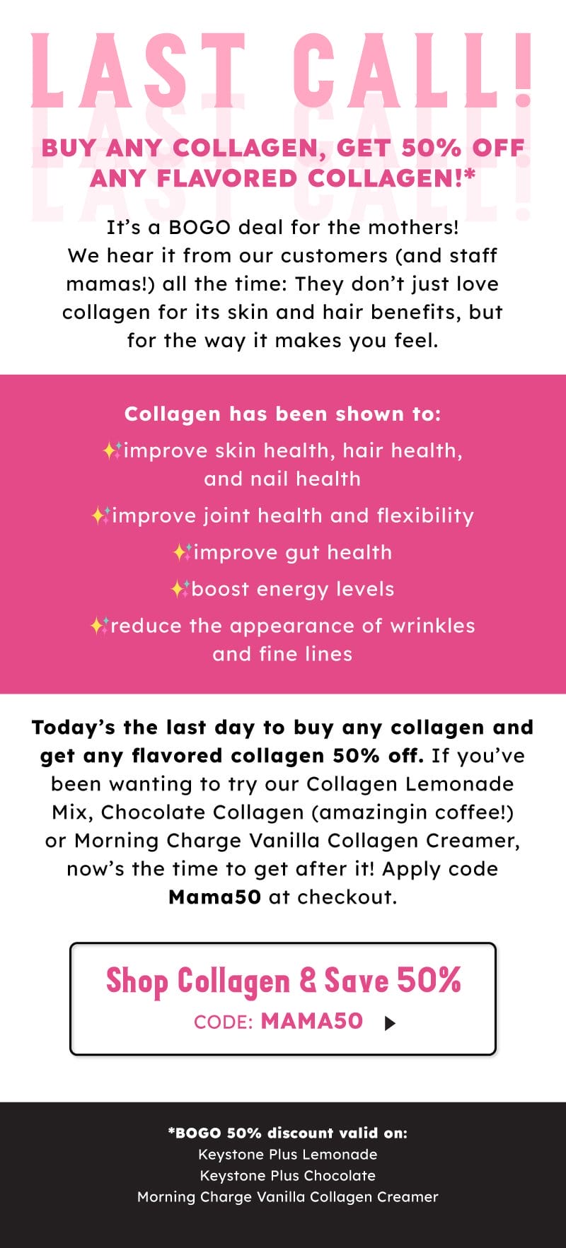 buy any collagen, get a flavored collagen 50% off now!