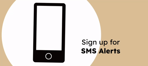 sign up now for sms alerts by tapping here