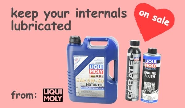 KEEP YOUR INTERNALS LUBRICATED WITH LIQUI MOLY