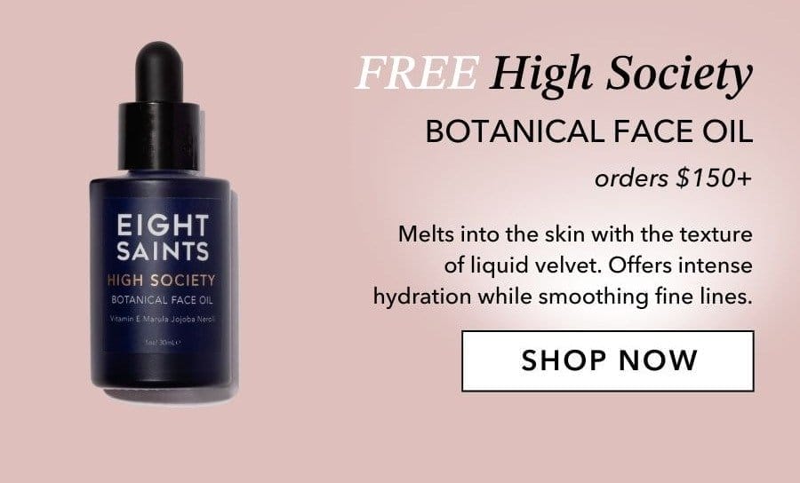 Free High Society Face Oil with orders \\$150+