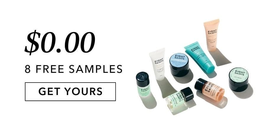 Get 8 samples for free