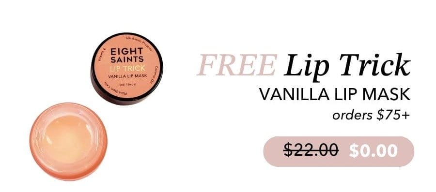 Free Lip Trick Lip Mask with \\$75+ order