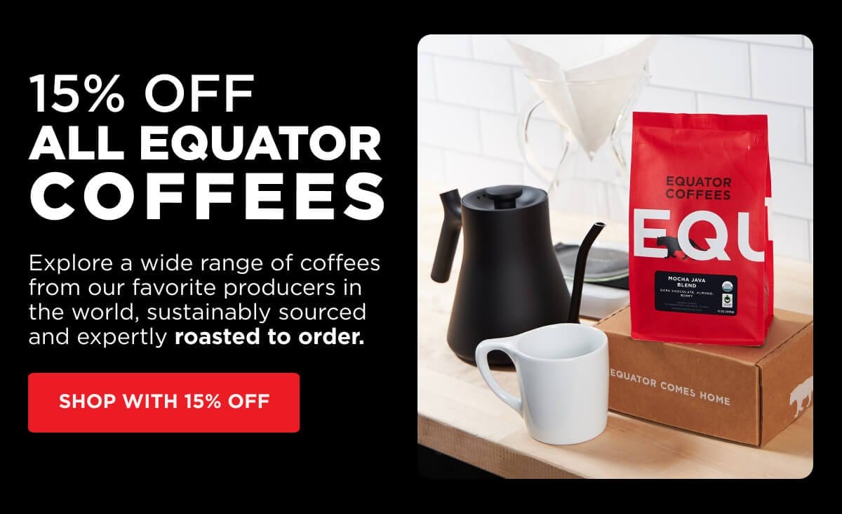15% OFF All Equator Coffees