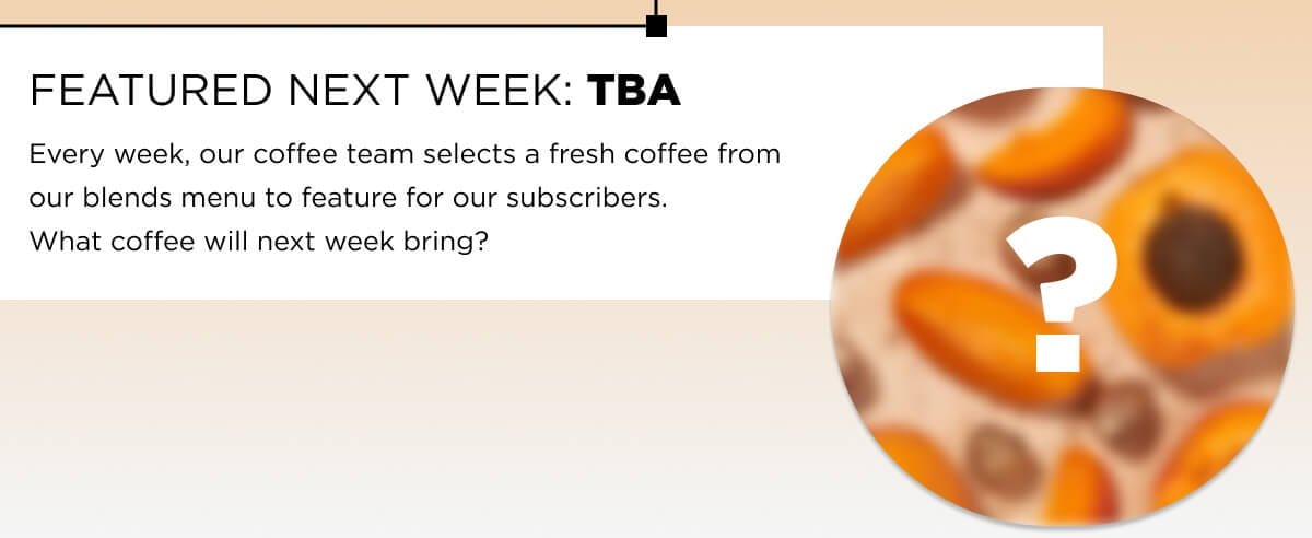 Featured Next Week: TBA