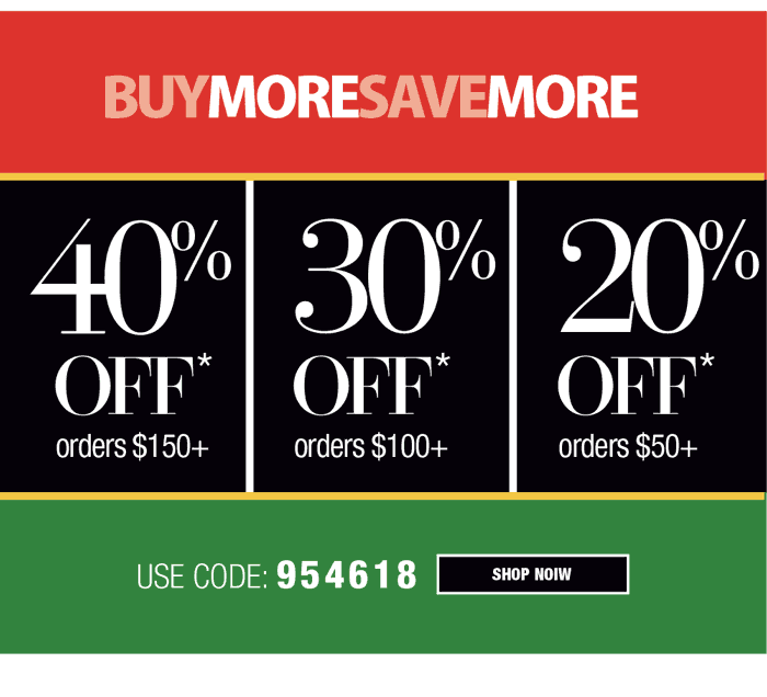BUY MORE, SAVE MORE!