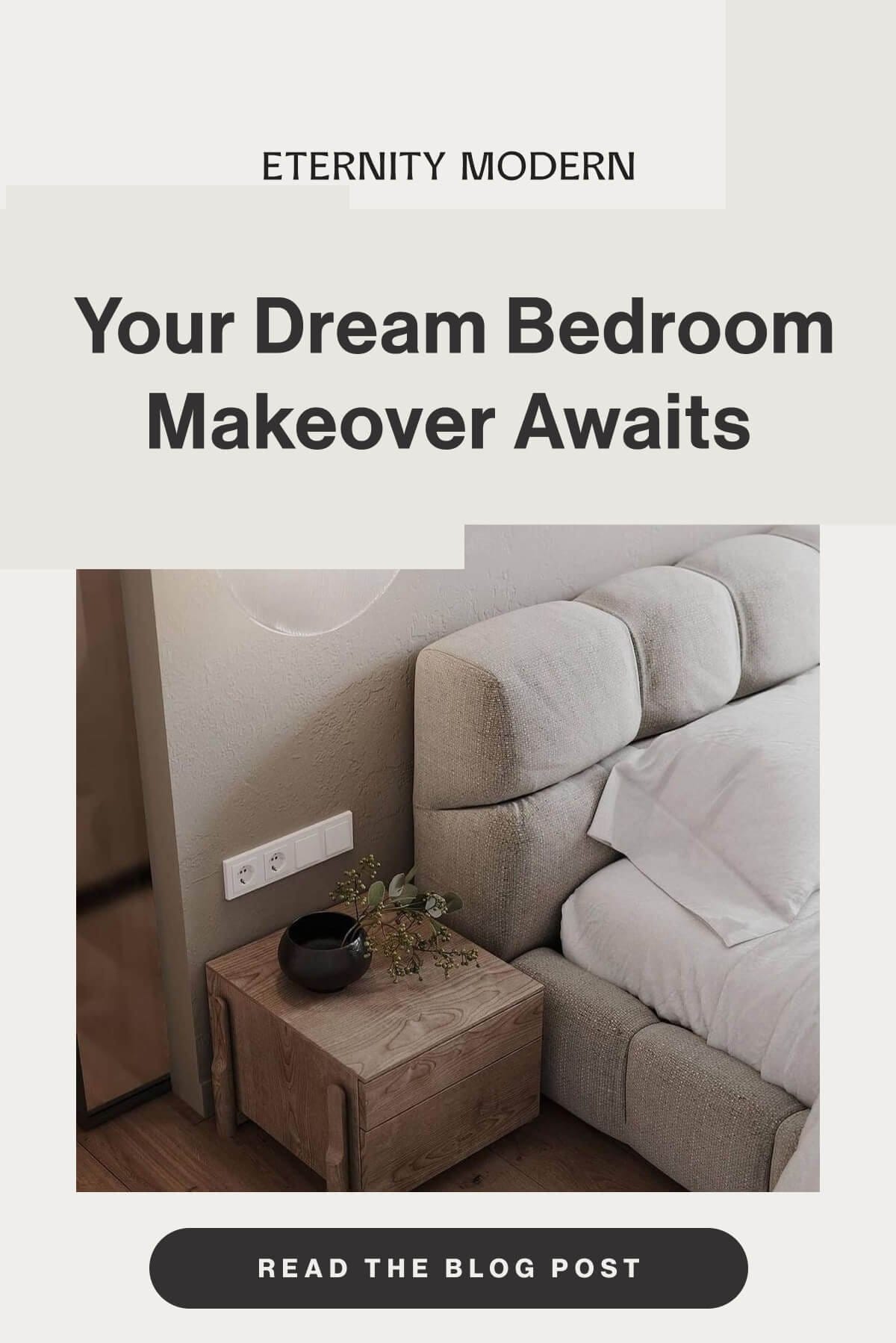 Your Dream Bedroom Makeover Awaits - Read The Blog Post