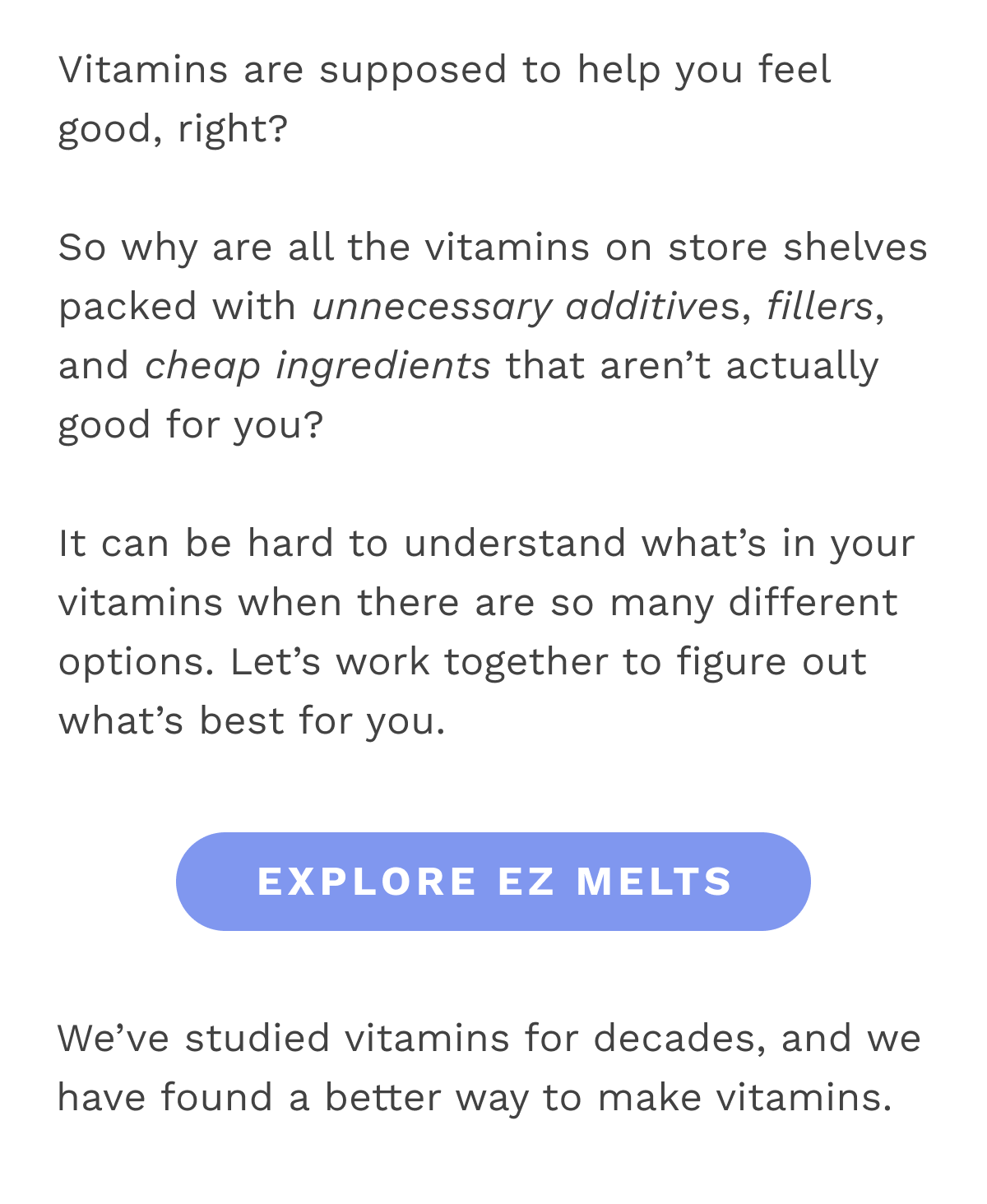 Explore EZ Melts