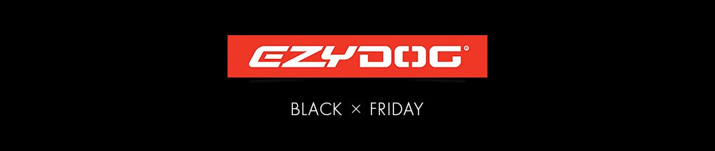 EzyDog - Black Friday