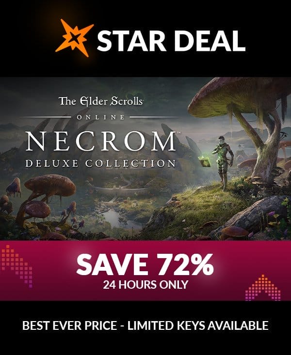 Star Deal! The Elder Scrolls Online Deluxe Collection: Necrom. Save 72% for the next 24 hours only! Limited keys available