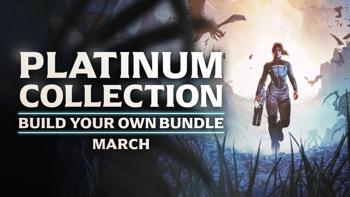 Build your own Platinum Collection: March