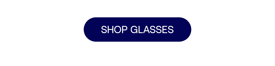 SHOP GLASSES