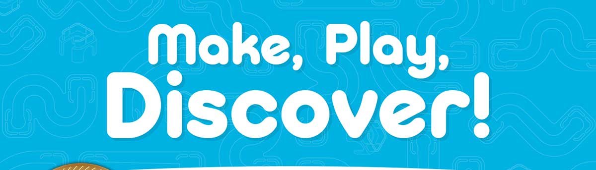 Make, Play, Discover! - Trestle Tracks