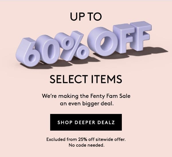 UP TO 60% OFF SELECT ITEMS