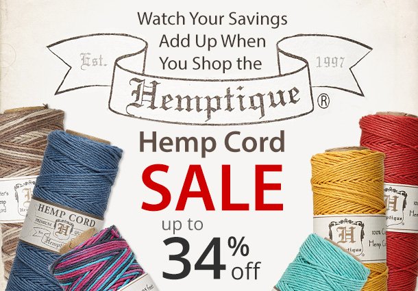 Watch Your Savings Ad Up When You Shop the Hemptique Hemp Cord Sale