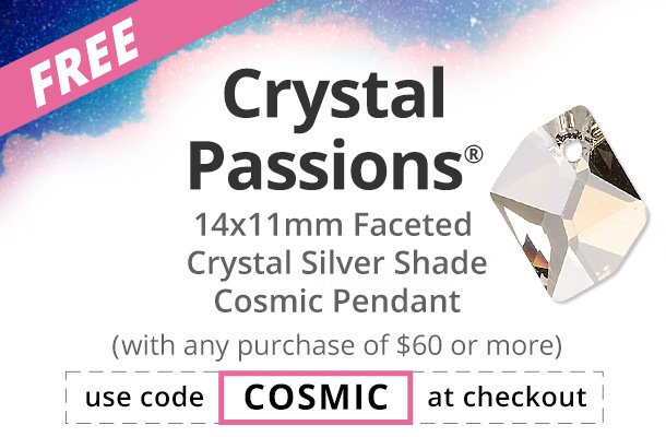 Free Gift with Purchase - Crystal Passions 14x11mm Faceted Crystal Silver Shade Cosmic Pendant with any purchase of \\$60 or more - Use code COSMIC at checkout