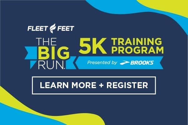 The Big Run 5K Training Program Presented by Brooks