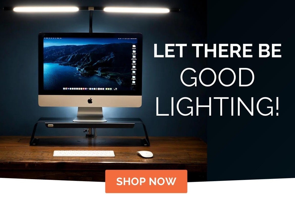 LET THERE BE GOOD LIGHTING! "SHOP NOW
