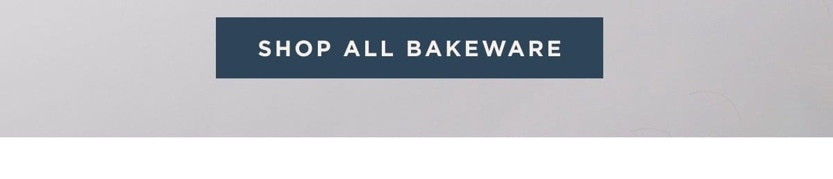 Shop All Bakeware