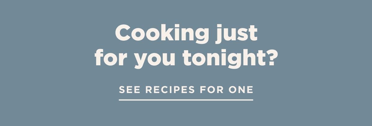 See Recipes for One