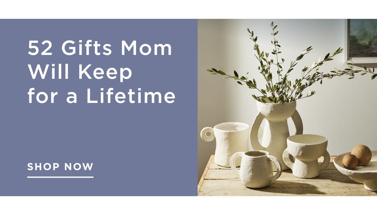 52 Gifts Mom Will Keep For A Lifetime