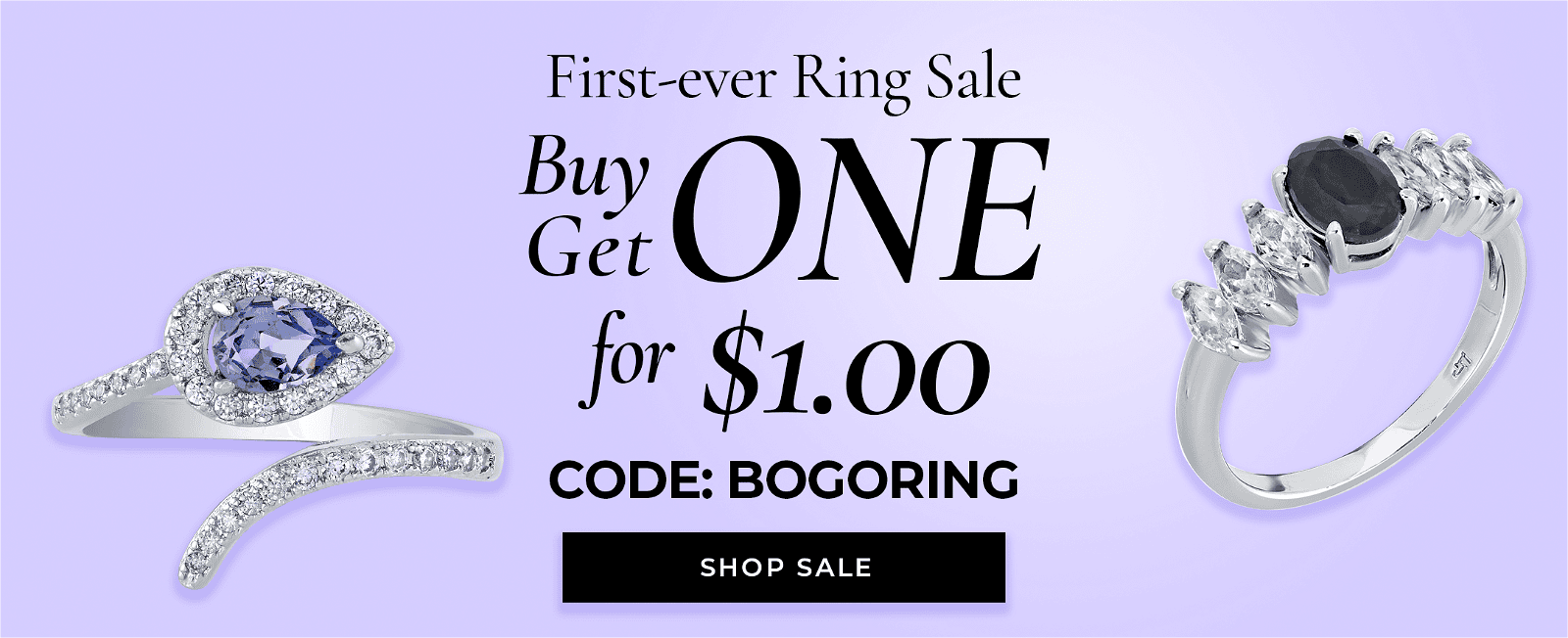 Ring Sale | Buy One, Get One for \\$1 with code BOGORING