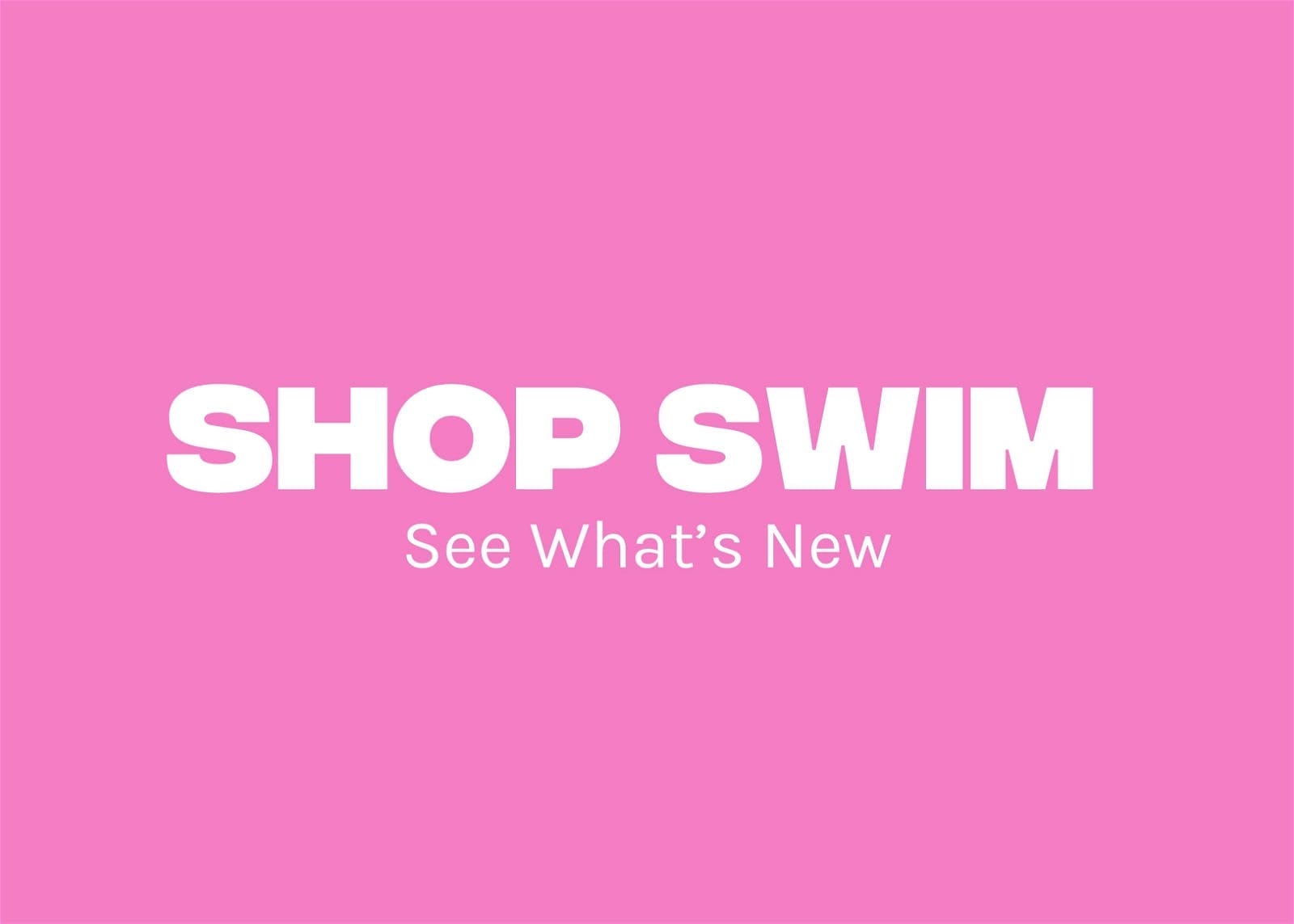 Shop Swim See What's New