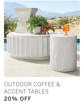 Outdoor Coffee & Accent Tables 20% Off*