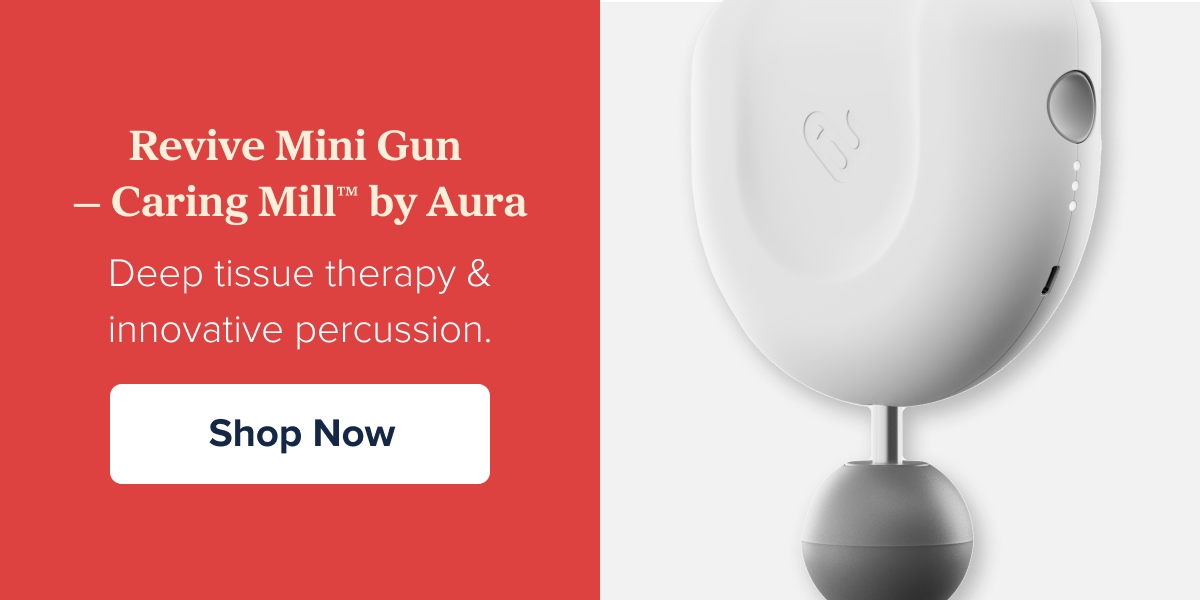 Revive Mini Gun — Caring Mill™ by Aura