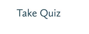 Take Quiz