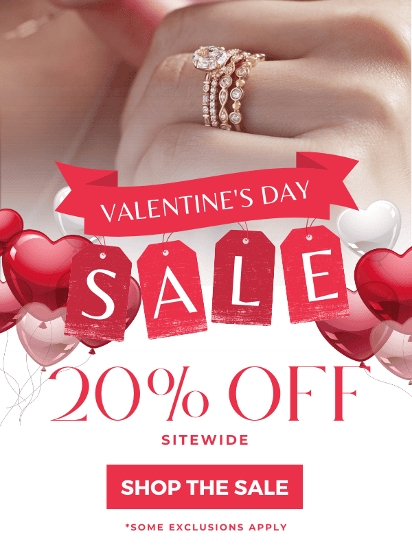 Valentine's Day Sale. Enjoy up to 20% Off Sitewide. Shop The Sale