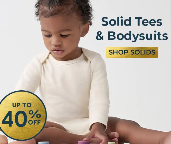 Solid Tees & Bodysuits up to 40% off