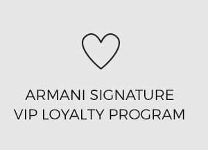 ARMANI SIGNATURE VIP PROGRAM