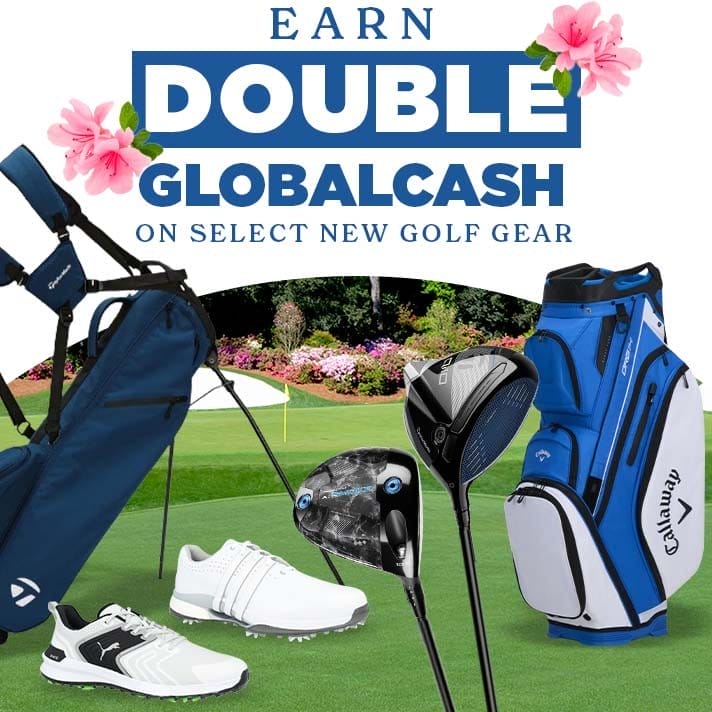 Earn Double GlobalCash on Select New Golf Gear