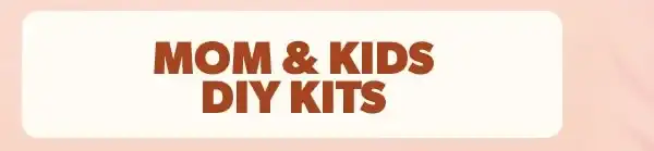 Mom & Kids DIY Kit