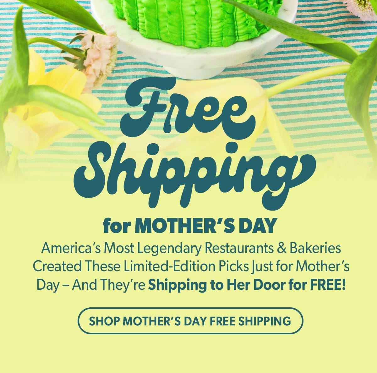 Free Shipping for Mother's Day!