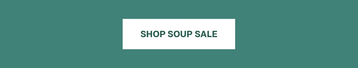 Shop Soup Sale