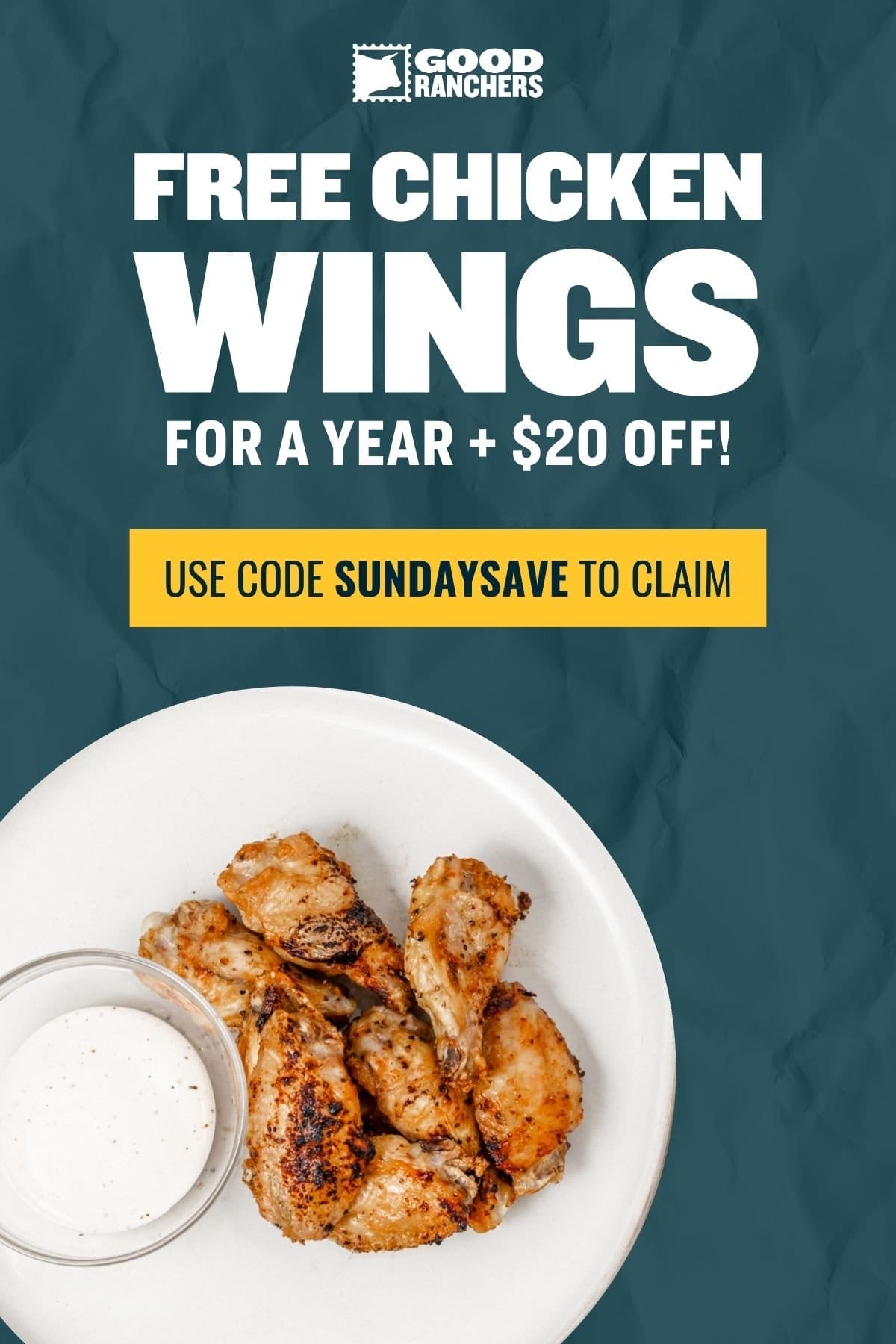 Subscribe and get \\$20 off + 2 lbs of Good Ranchers chicken wings for FREE for a year!
