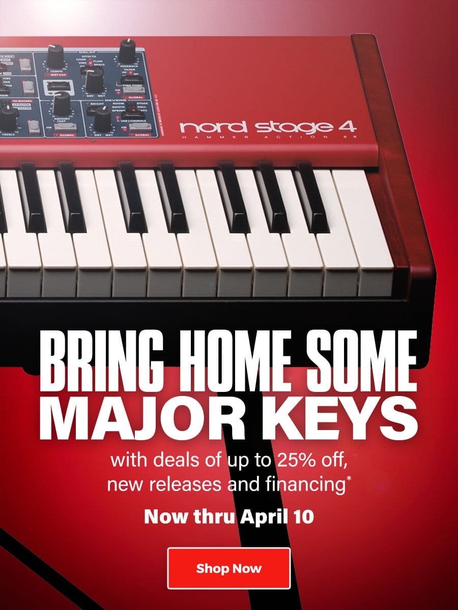 Bring home some major keys with deals of up to 25% off, new releases and financing. Now thru April 10