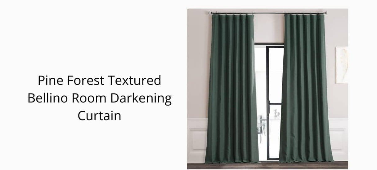 Pine Forest Textured Bellino Room Darkening Curtain