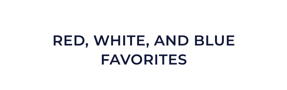 Red, White, and Blue Favorites