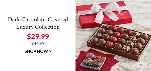 Dark Chocolate-Covered Luxury Collection - \\$29.99