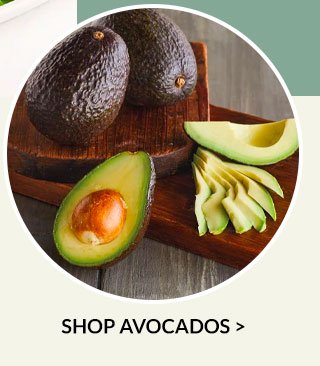 Shop Avocados >